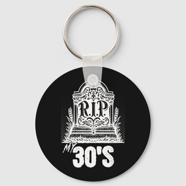 Chaveiro Minha RIP dos 30 Anos Citação Divertida de Lápide  (Frente)