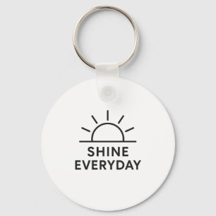 Chaveiro minimalista "Shine Everyday"