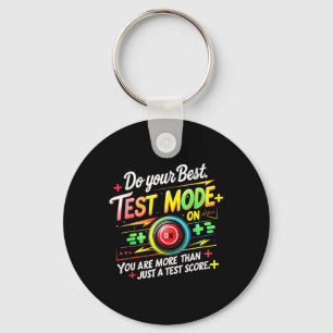 Chaveiro Modo de Teste no Dia de Teste Professor Motivativo