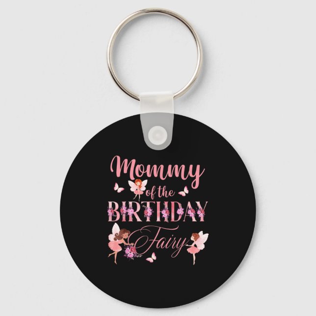 Chaveiro Mommy Of The Birthday Fairy First Birthday Family  (Frente)