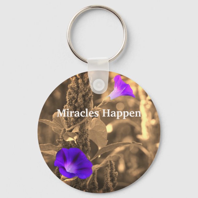 Chaveiro Morning Glories Miracles Happen Inspirational (Frente)