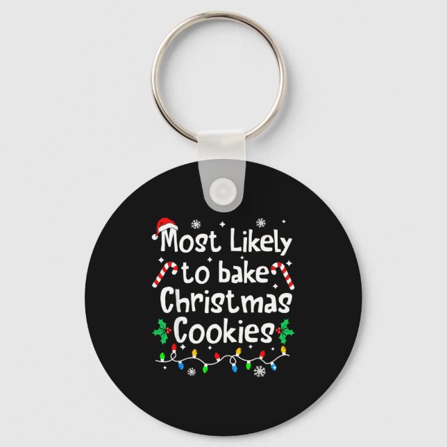 Chaveiro Most Likely To Bake C-hristmas Cookies Baker Match (Frente)