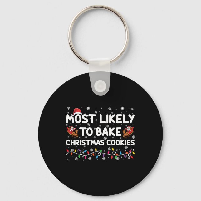 Chaveiro Most Likely To Bake Christmas Cookies Xmas Baker T (Frente)