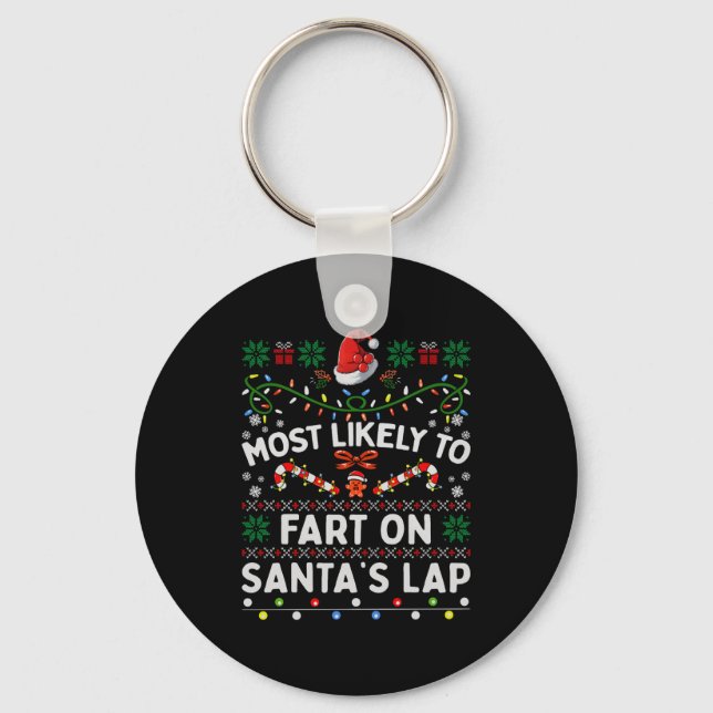 Chaveiro Most Likely To Fart On Santa's Lap Funny Christmas (Frente)