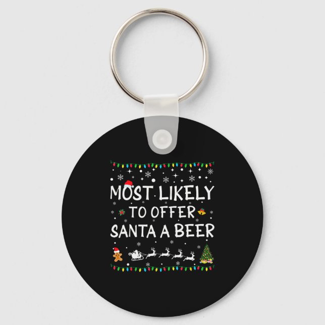 Chaveiro Most Likely To Offer Santa A Beer Funny Christmas  (Frente)