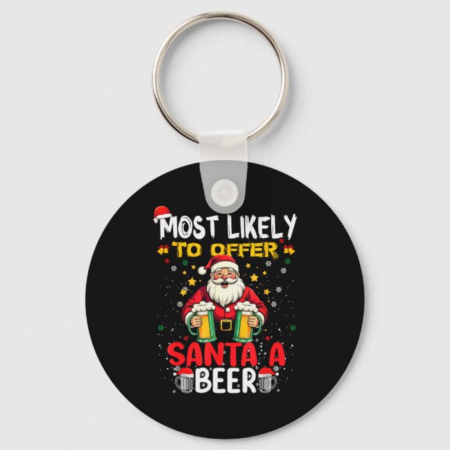Chaveiro Most Likely To Offer Santa A Beer Funny Drinking C (Frente)