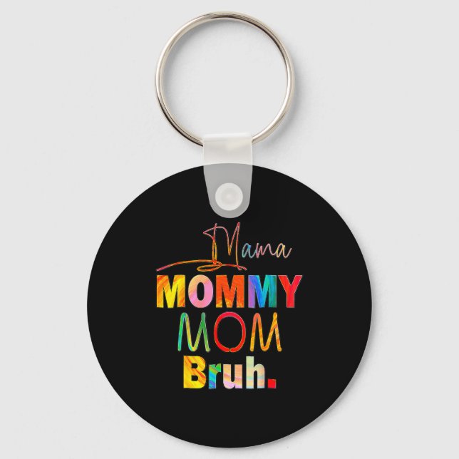Chaveiro Mother's Day Quotes Mama Mommy Mom Bruh Mom Life C (Frente)