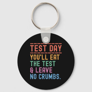 Chaveiro Motivação Do Dia De Teste De Estado Engraçado Que