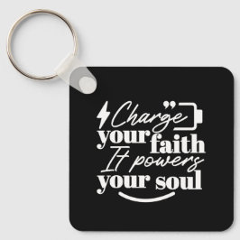 Chaveiro Motivational Christian Quote – Charge Your Faith
