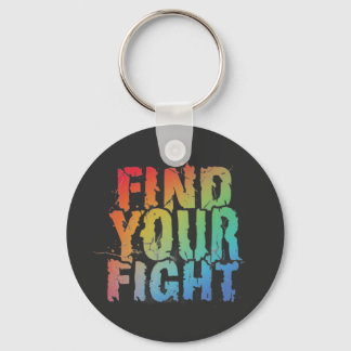 Chaveiro Motivational Find Your Fight Quote Art