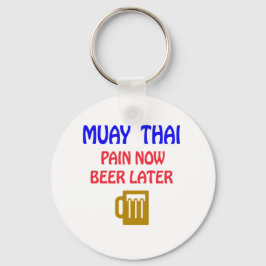 Chaveiro Muay Thai dor agora cerveja mais tarde