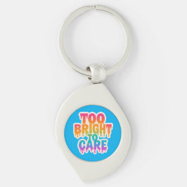 Chaveiro Muito Brilhante para se importar - Tipografia Neon