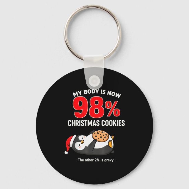 Chaveiro My Body Is 98% Christmas Cookies Funny Penguin Paj (Frente)