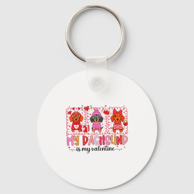 Chaveiro My Dog Is My Valentine Cute Dachshund Dogs For Dog (Frente)