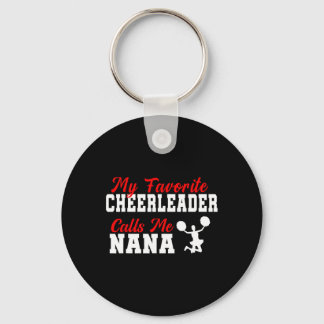 Chaveiro My Favorite Cheerleader Calls Me Nana Funny Nana 