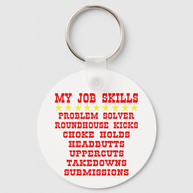 Chaveiro My Job Skills; Kicks, Chokes, Submissions (Frente)