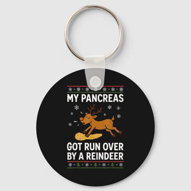 Chaveiro My Pancreas Got Run Over By A Reindeer Christmas D (Frente)