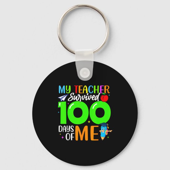 Chaveiro My Teacher Survived 100 Days Of Me For Students Ki (Frente)