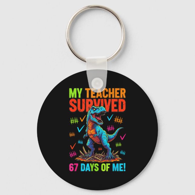 Chaveiro My Teacher Survived 67 Days Of School 67 Meme Dino (Frente)