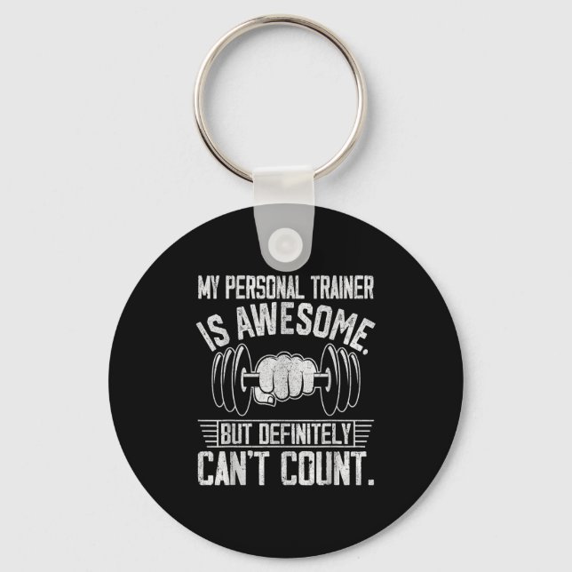 Chaveiro My Trainer Is Awesome But Definitely Can't Count  (Frente)