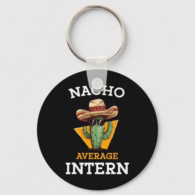 Chaveiro Nacho Average Intern Funny New Job Coworker Office (Frente)