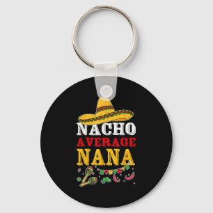 Chaveiro Nacho Average Nana Mexicana