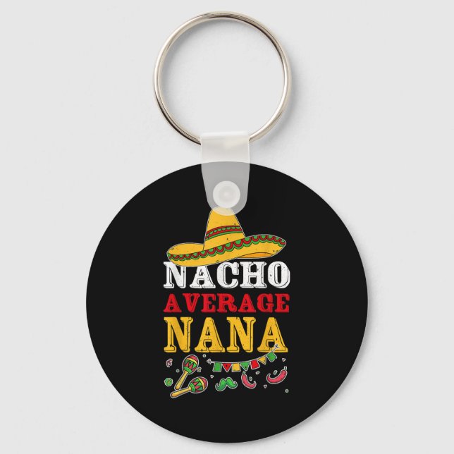 Chaveiro Nacho Average Nana Mexicana  (Frente)
