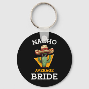 Chaveiro Nacho Média Bride Engraçado Piada de Casamento Mex