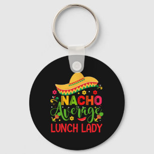 Chaveiro Nacho Média de Almoço Lady Cinco De Mayo Engraçado