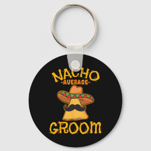 Chaveiro Nacho Média Groom Mexicano Dish Husband Cinco De