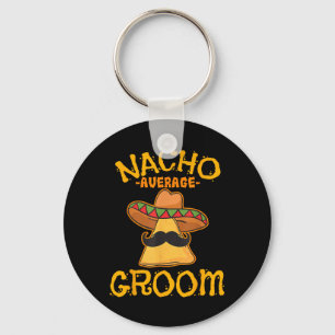 Chaveiro Nacho Média Groom Mexicano Dish Husband Cinco De