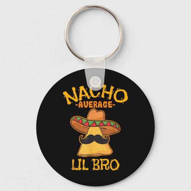 Chaveiro Nacho Média Lil Bro Cinco De Mayo Brothe Mexicano (Frente)