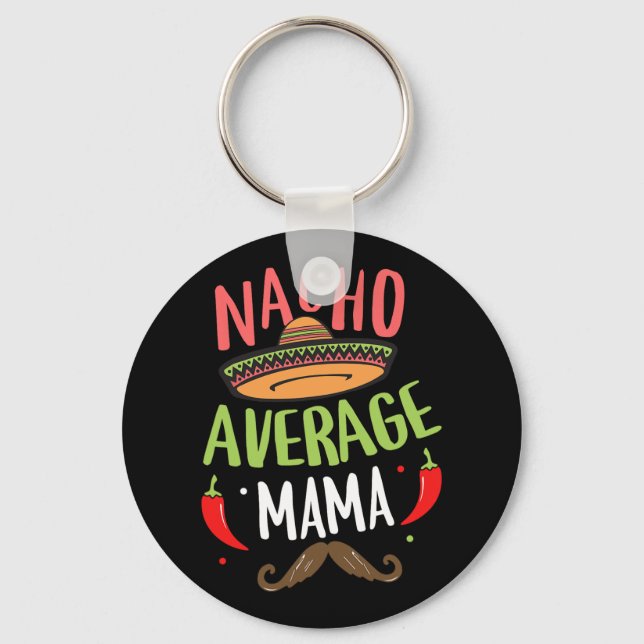 Chaveiro Nacho Média Mama Mexicana Mustache Cinco De Mayo (Frente)