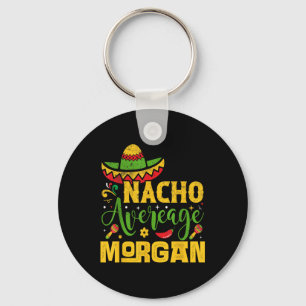 Chaveiro Nacho Média Morgan Custom Name Cinco De Mayo Som