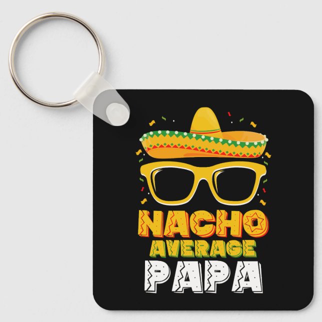 Chaveiro Nacho Média Papa Família Pai Cinco De Mayo (Frente)