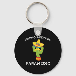 Chaveiro Nacho Média Paramedico Engraçado Mexicano Cactus F