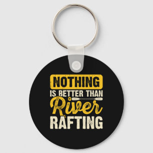 Chaveiro Nada É Melhor Do Que Rafting Em Balsa