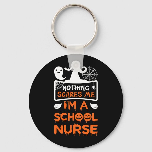 Chaveiro Nada me assusta, sou uma enfermeira de escola. (Frente)