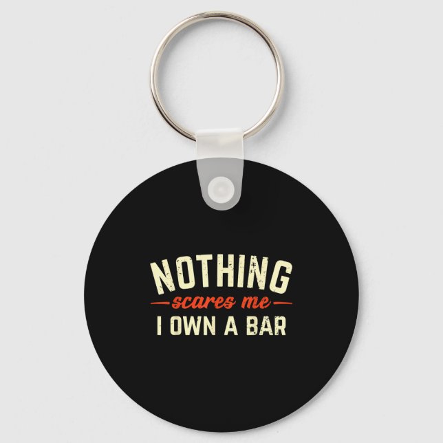 Chaveiro Nada Me Pertence Eu Possuo Um Bar Presente Engraça (Frente)