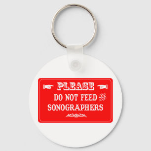 Chaveiro Não alimente o Sonographers