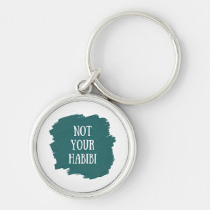 Chaveiro Não é a sua Habibi