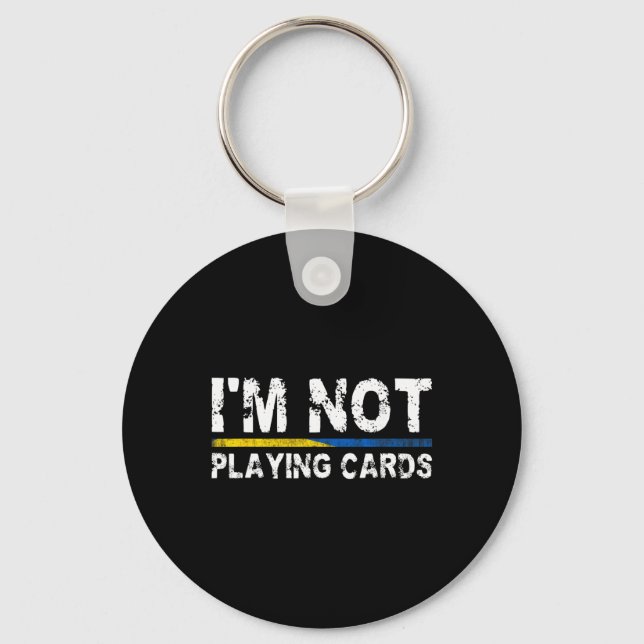 Chaveiro Não estou jogando cartas Apoio à Ucrânia (Frente)