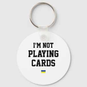 Chaveiro Não Estou Jogando Cartas Sinal de Bandeira da Ucrâ