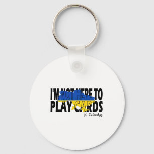 Chaveiro Não Estou Jogando Cartas Zelensky Trump Apoio à Uc