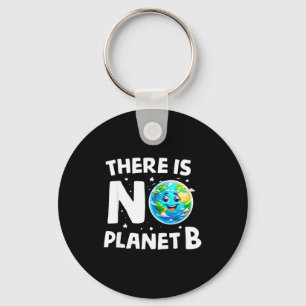 Chaveiro Não Existe Planeta B Conscientização do Clima da T