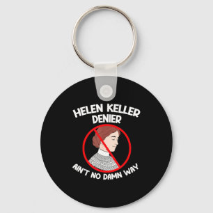 Chaveiro Não Há Maneira Negação Piada Helen Keller, Helen N