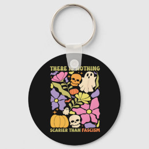 Chaveiro Não Há Nada Mais Assustador Que o Fascismo Hallowe
