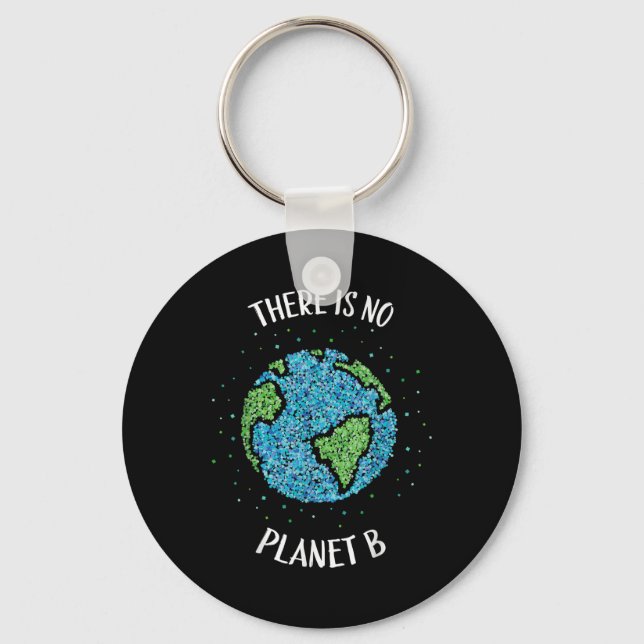 Chaveiro Não Há Planeta B Clima Ambiental Terra C (Frente)