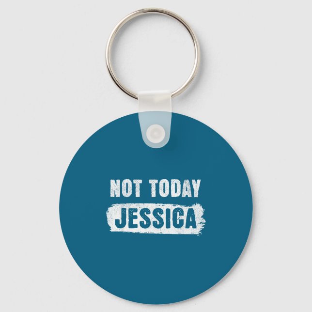 Chaveiro Não hoje jessica  (Frente)