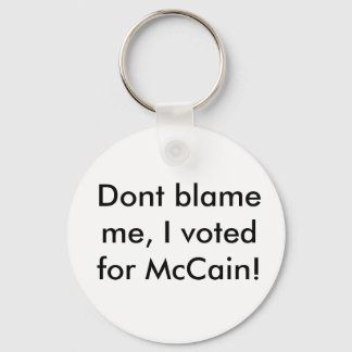 Chaveiro Não me culpe, votei em McCain!